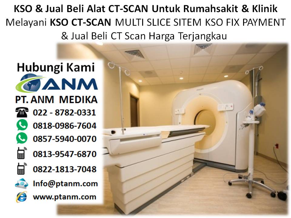 Harga alat CT SCAN terbaru. KSO, Sewa & Jual Beli CT Scan Untuk Rumah sakit dan Klinik.  Harga-alat-kesehatan-ct-scan