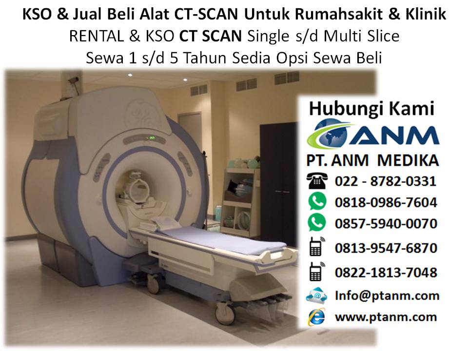 Jual CT SCAN bekas. KSO, Sewa & Jual Beli CT Scan Untuk Rumah sakit dan Klinik.  Harga-ct-scan-16-slice
